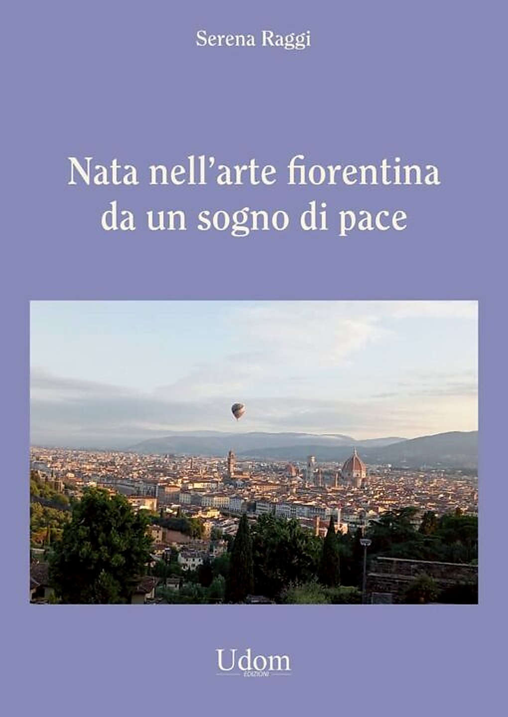 Copertina Nata nell’arte fiorentina da un sogno di pace